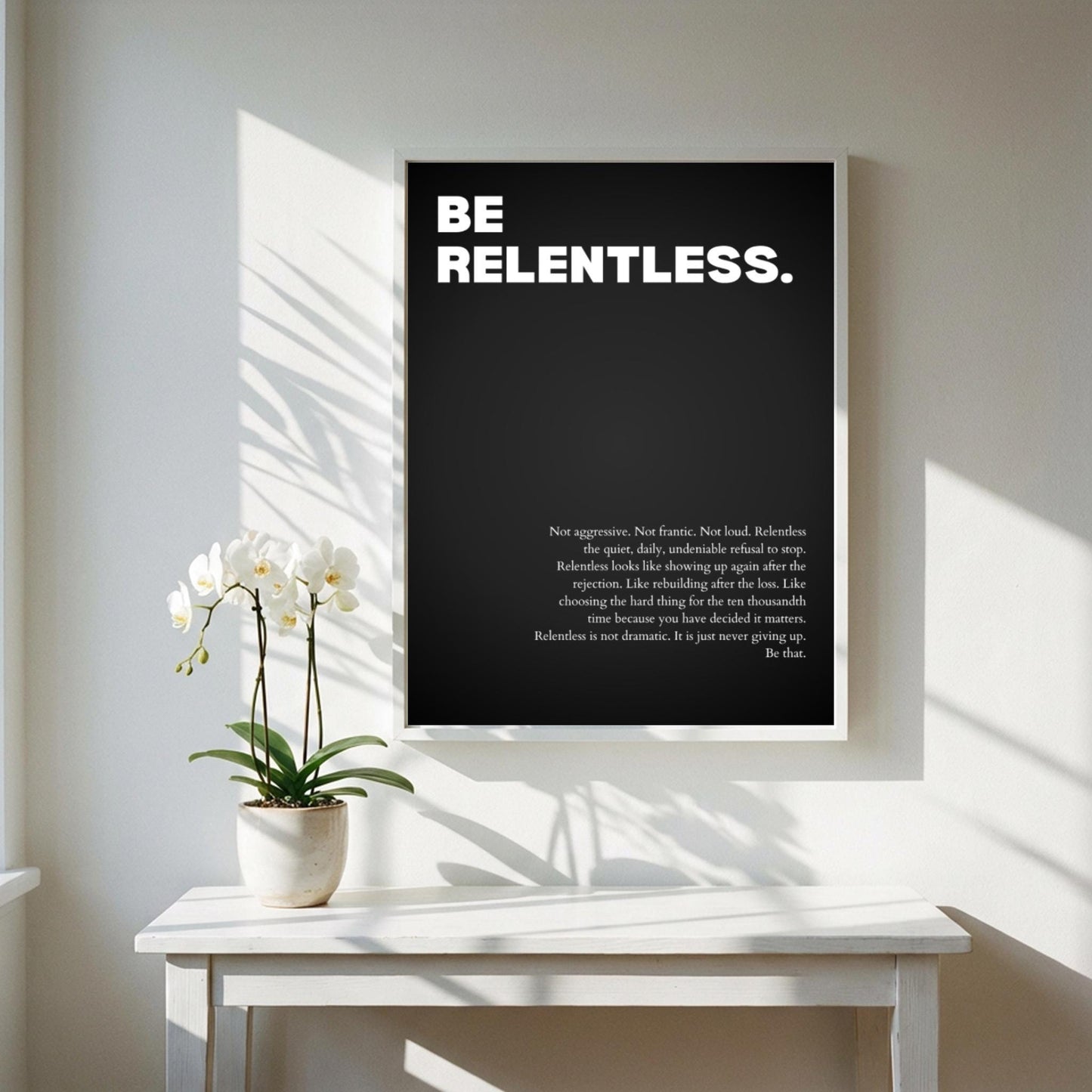 Be Relentless Poster | Powerful Motivational Wall Art | Inspirational Success Quote Print | Modern Minimalist Office Decor