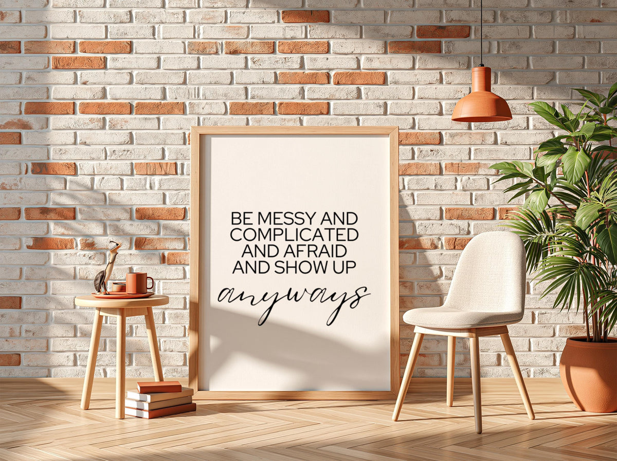 Anyways Poster | Powerful White Wall Art | Motivational Quote Print | Bold Typography Decor | Mindset Design