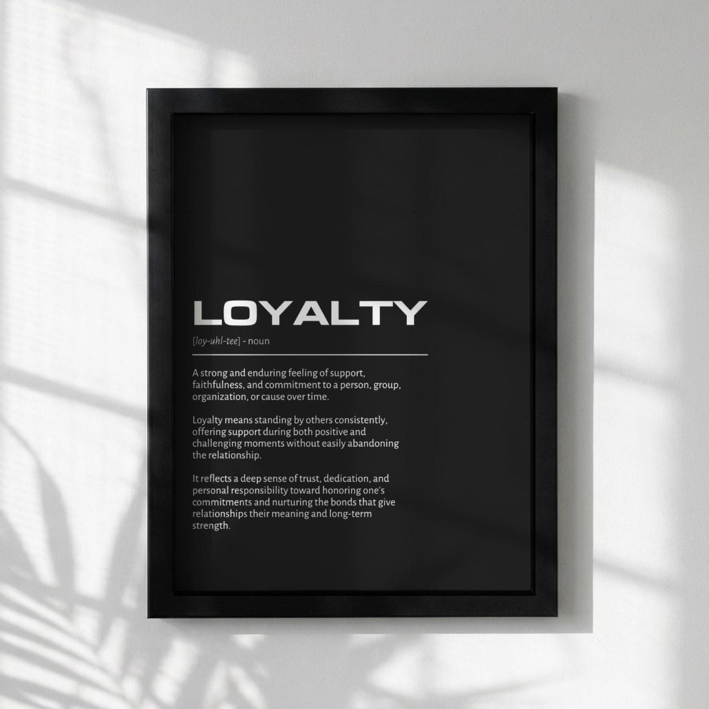Loyalty Definition Minimalist Poster | Inspirational Quotes Wall Art | Motivational Office Print | Modern Dictionary Home Decor