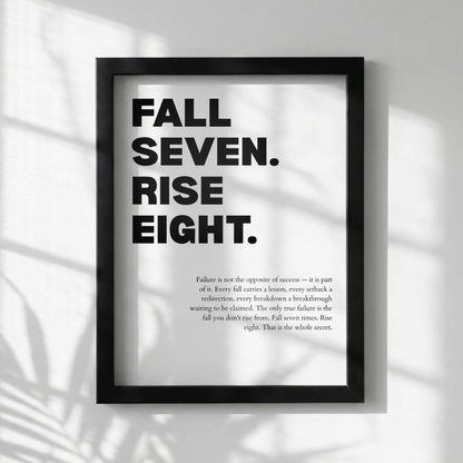 Fall Seven Rise Eight" Inspirational Resilience Poster | Minimalist Persistence Quote | Grit & Momentum Wall Art | Modern White Office Decor