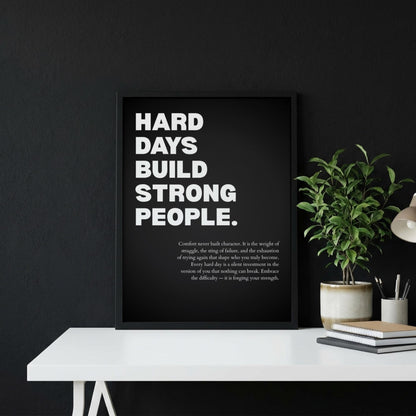 Hard Days Build Strong People Inspirational Poster | Minimalist Resilience Wall Art | Motivational Office Print | Modern Home Decor