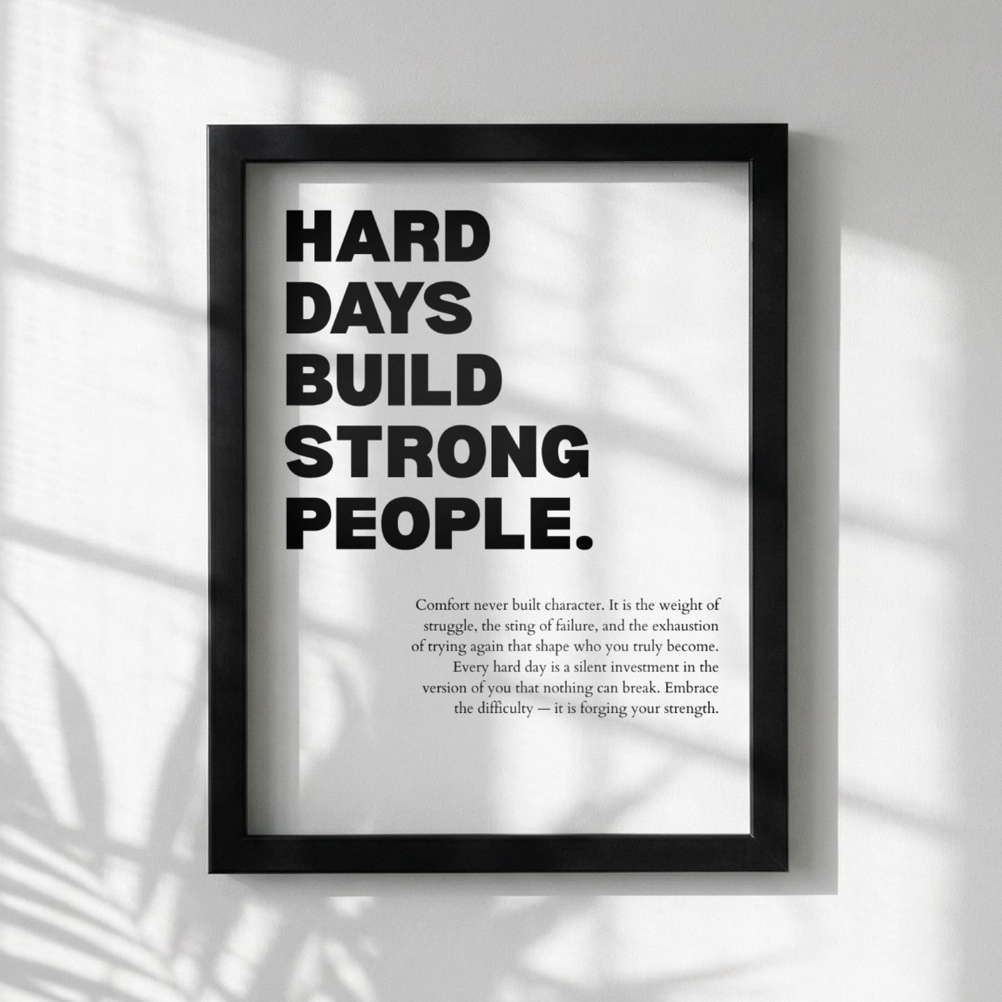 Hard Days Build Strong People Inspirational Minimalist Poster | Resilience & Strength Wall Art | Motivational Office Print | Modern White