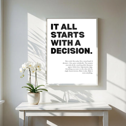 It All Starts With A Decision Inspirational Minimalist Poster | Action & Momentum Wall Art | Motivational Office Print | Modern White Home Decor