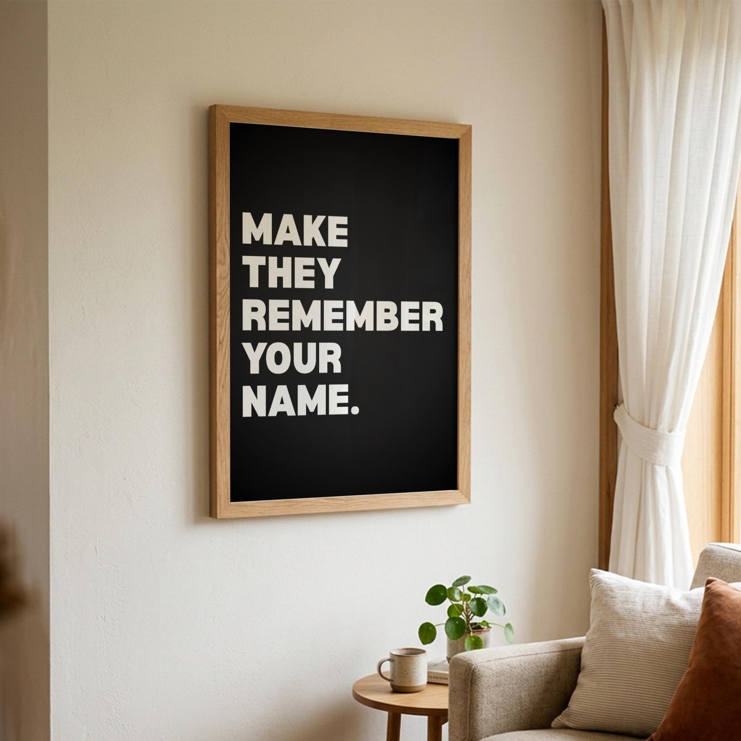 Make Them Remember Your Name Inspirational Poster | Ambition & Legacy Wall Art | Motivational Office Print | Modern Home Decor