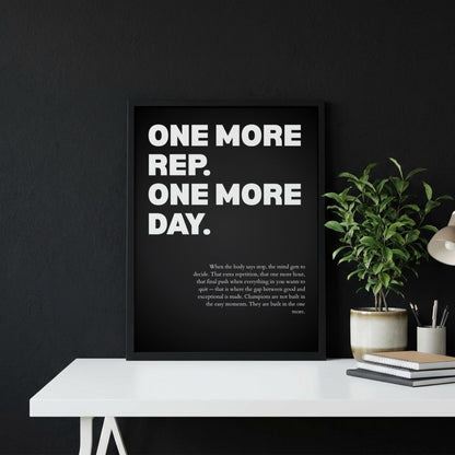 One More Rep One More Day Inspirational Poster | Persistence & Grit Wall Art | Motivational Office Print | Modern Home Decor