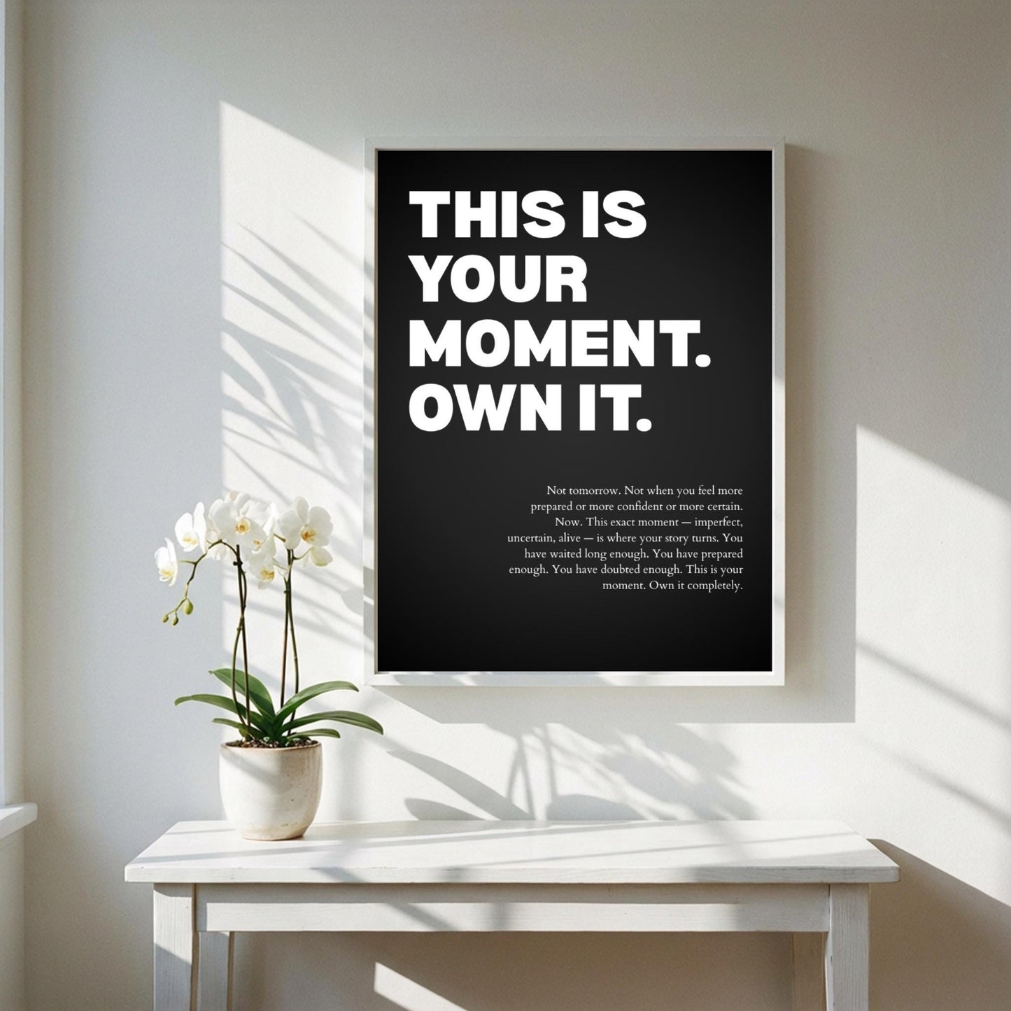 This Is Your Moment Own It Inspirational Poster | Confidence & Leadership Wall Art | Motivational Office Print | Modern Home Decor