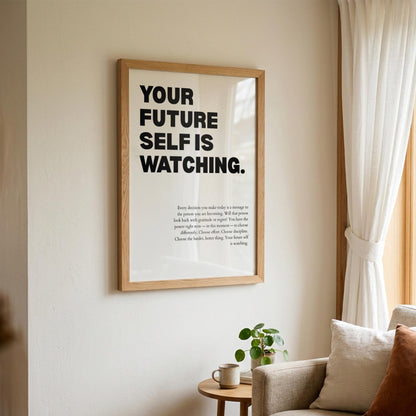 Your Future Self Is Watching Inspirational Minimalist Poster | Accountability & Vision Wall Art | Motivational Office Print | Modern White Home Decor