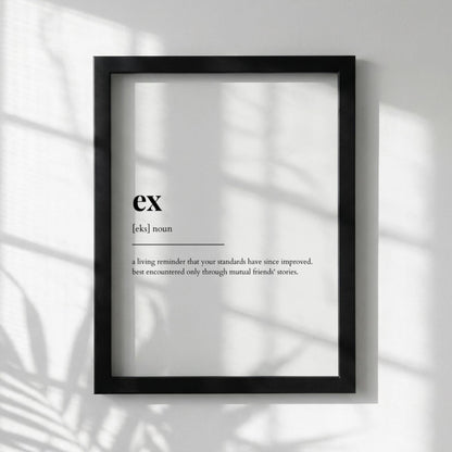 Ex Definition Poster | Funny Ex Meaning | Dictionary Style Wall Art | Motivational Quote Print | Relationship Decor