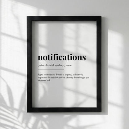 Notifications Definition Poster | Funny Notifications Meaning | Dictionary Style Wall Art | Motivational Quote Print | Tech Decor
