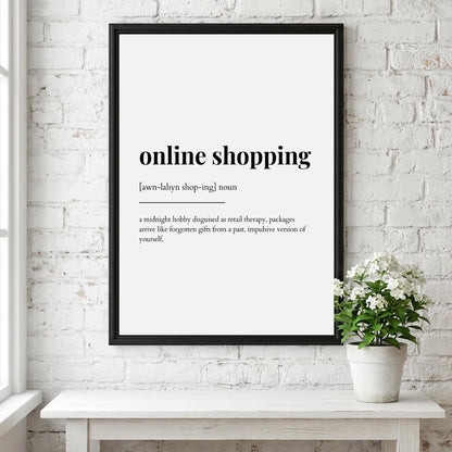 Online Shopping Definition Poster | Funny Online Shopping Meaning | Dictionary Style Wall Art | Motivational Quote Print | Humor
