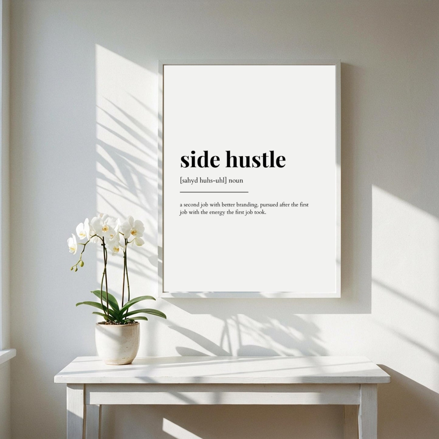 Side Hustle Definition Poster | Funny Side Hustle Meaning | Dictionary Style Wall Art | Motivational Quote Print | Work Decor