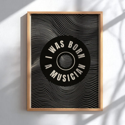 Born A Musician Vinyl Art Print, Retro Op-Art Music Poster