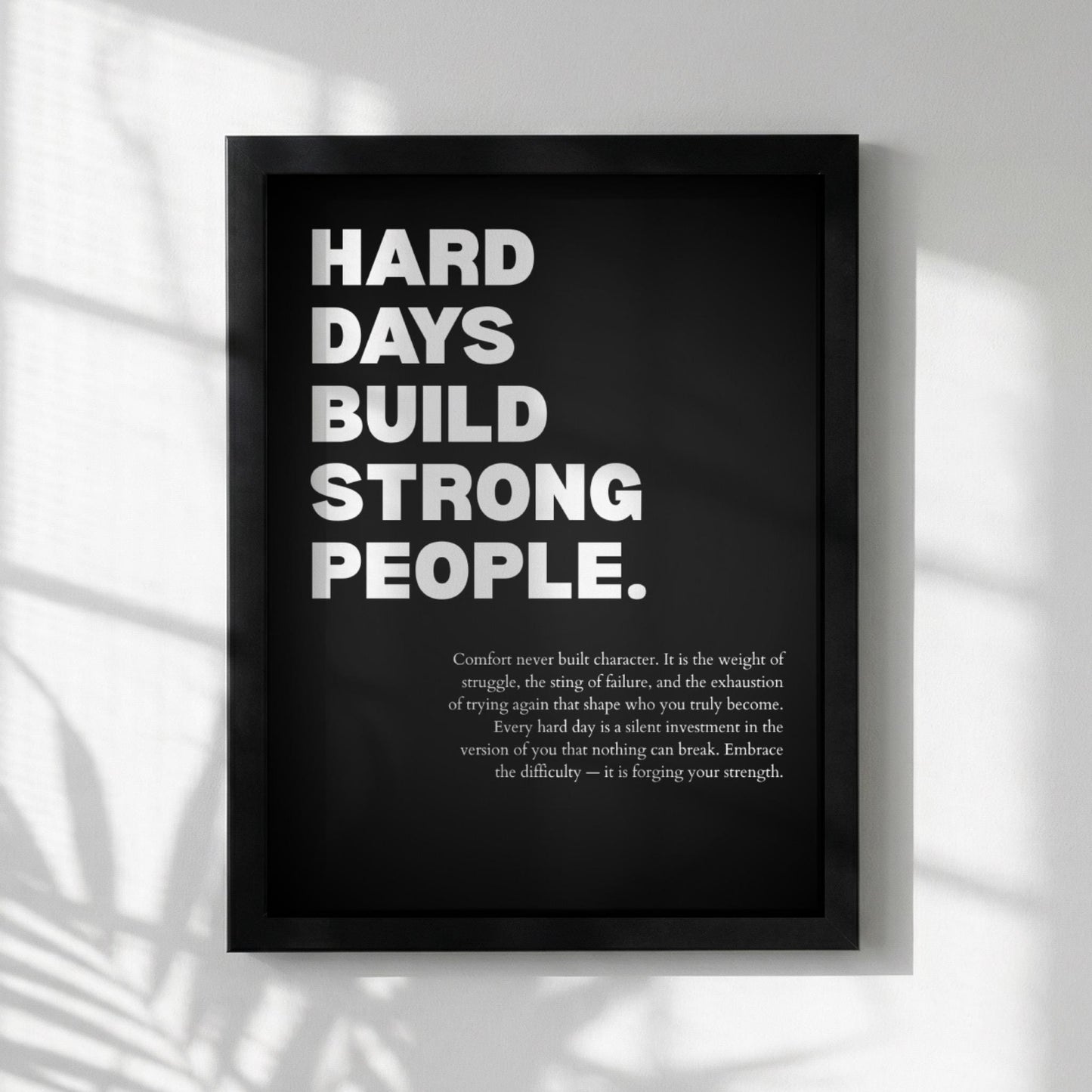 Hard Days Build Strong People Inspirational Poster | Minimalist Resilience Wall Art | Motivational Office Print | Modern Home Decor