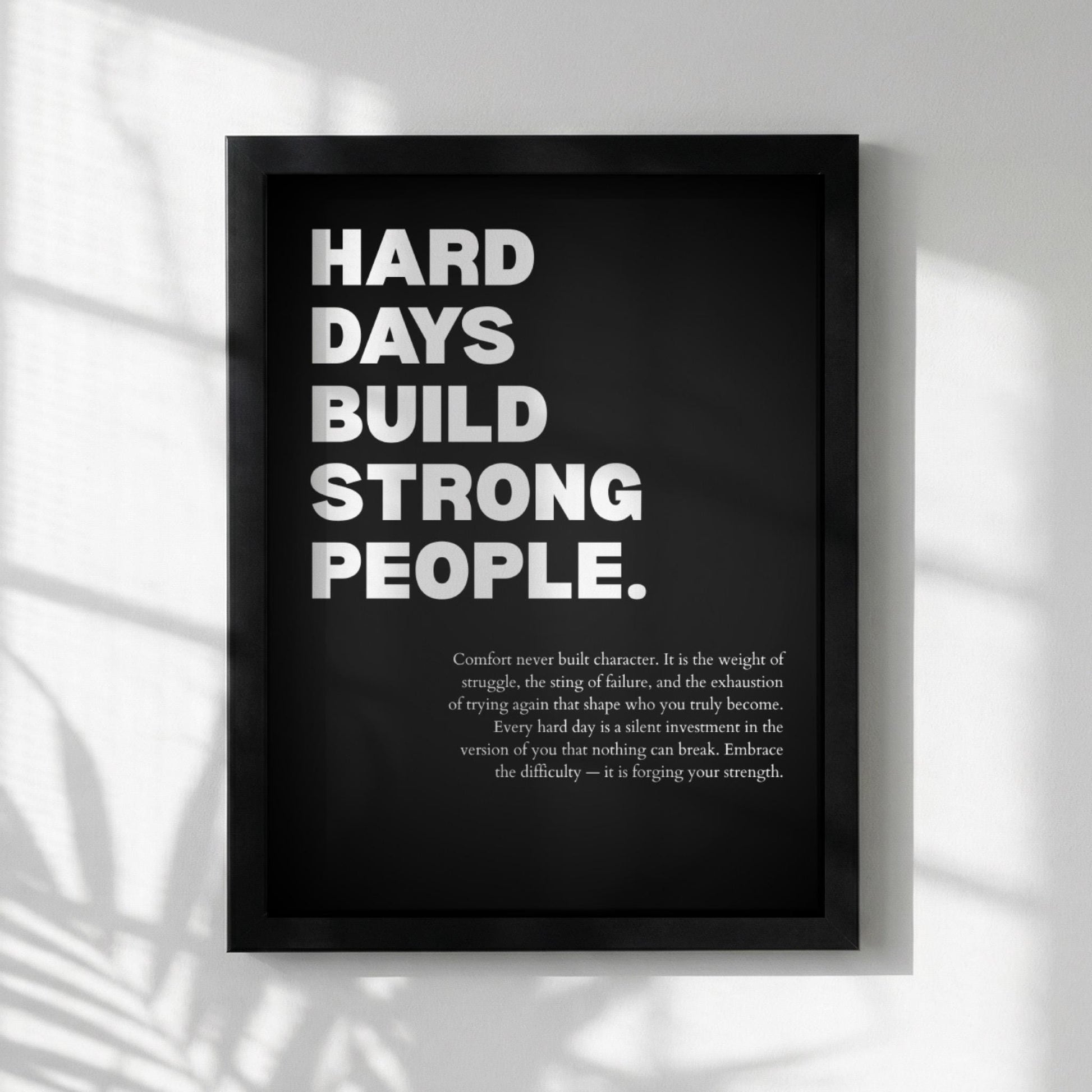 Hard Days Build Strong People Inspirational Poster | Minimalist Resilience Wall Art | Motivational Office Print | Modern Home Decor