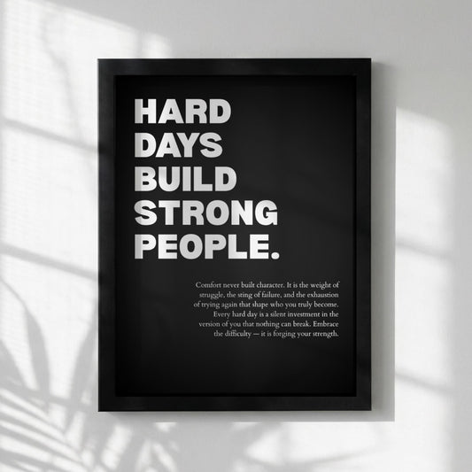 Hard Days Build Strong People Inspirational Poster | Minimalist Resilience Wall Art | Motivational Office Print | Modern Home Decor
