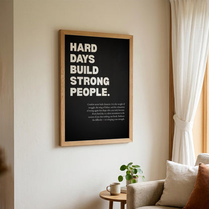 Hard Days Build Strong People Inspirational Poster | Minimalist Resilience Wall Art | Motivational Office Print | Modern Home Decor