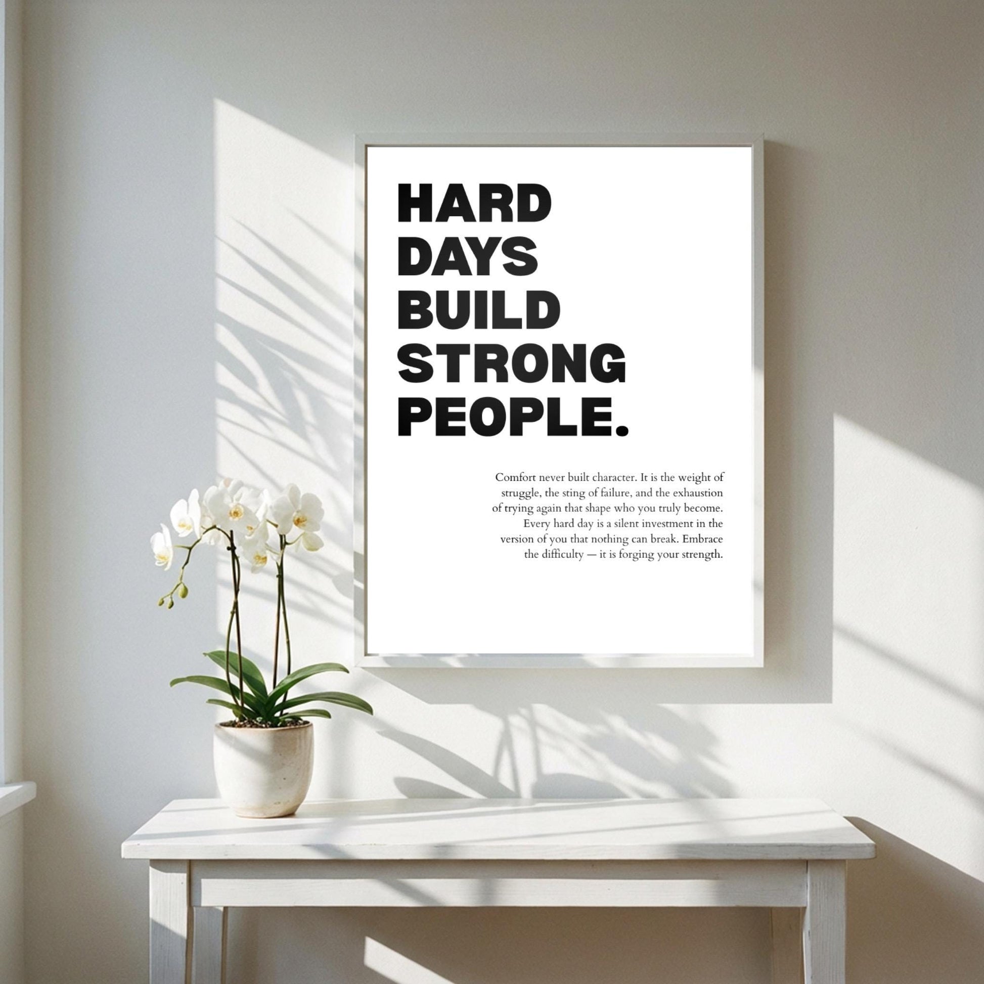 Hard Days Build Strong People Inspirational Minimalist Poster | Resilience & Strength Wall Art | Motivational Office Print | Modern White