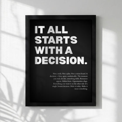 It All Starts With A Decision Inspirational Poster | Minimalist Decision Making Wall Art | Motivational Office Print | Modern Home Decor