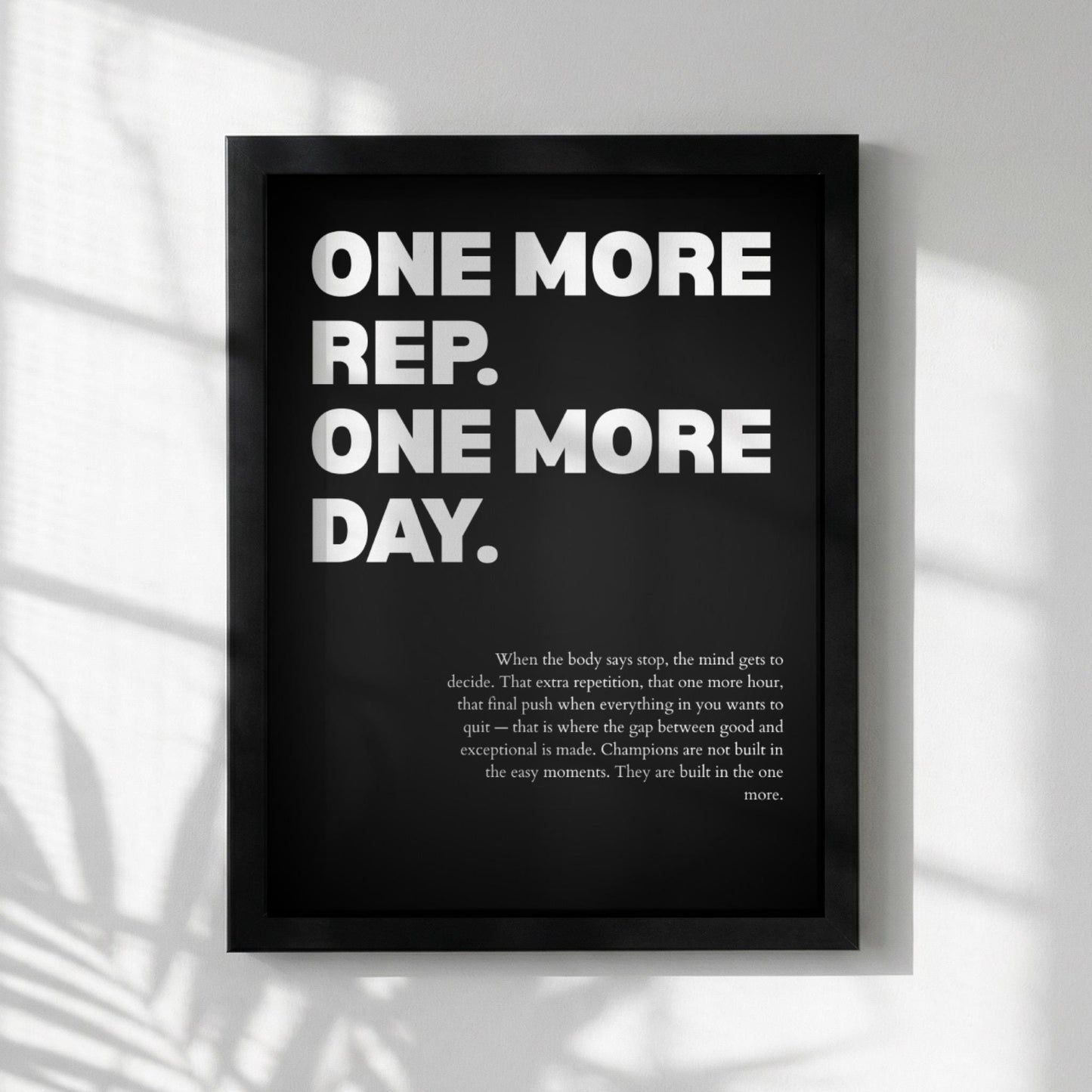 One More Rep One More Day Inspirational Poster | Persistence & Grit Wall Art | Motivational Office Print | Modern Home Decor