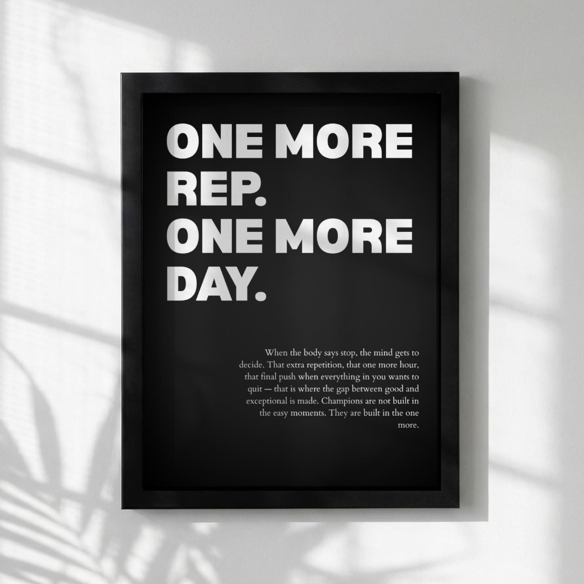 One More Rep One More Day Inspirational Poster | Persistence & Grit Wall Art | Motivational Office Print | Modern Home Decor