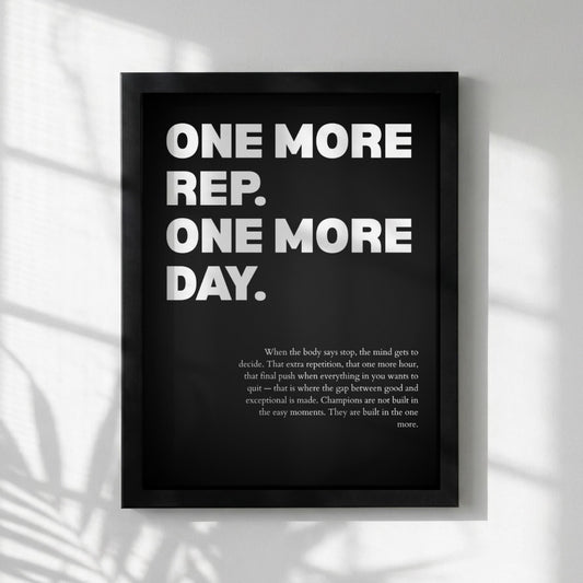 One More Rep One More Day Inspirational Poster | Persistence & Grit Wall Art | Motivational Office Print | Modern Home Decor