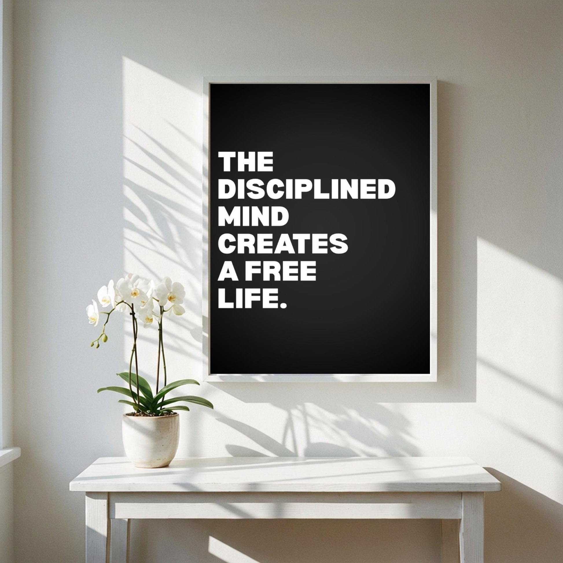 The Disciplined Mind Creates A Free Life Inspirational Poster | Mental Fortitude Wall Art | Motivational Office Print | Modern Home Decor