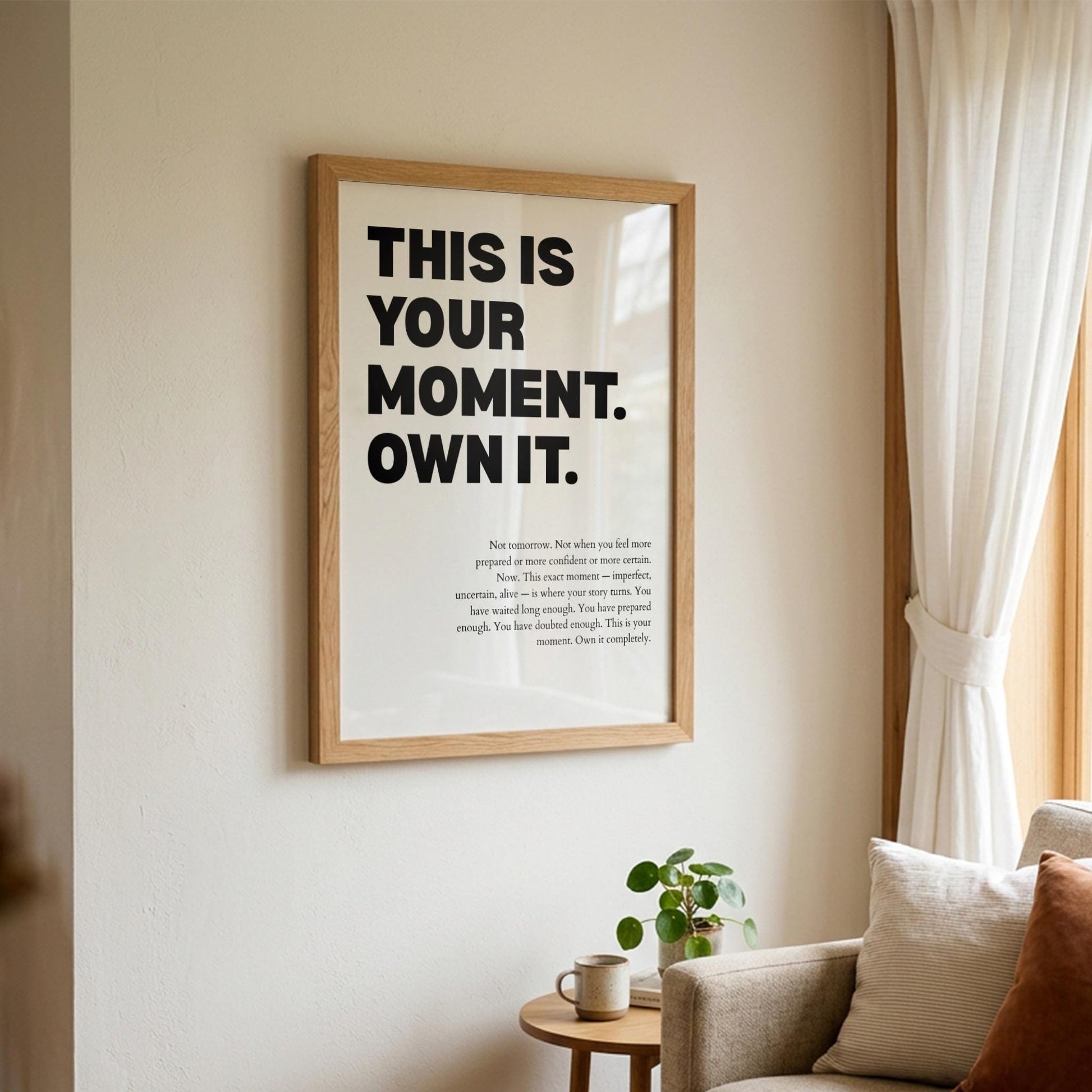 This Is Your Moment Own It Inspirational Minimalist Poster | Confidence & Leadership Wall Art | Motivational Office Print | Modern White Home Decor