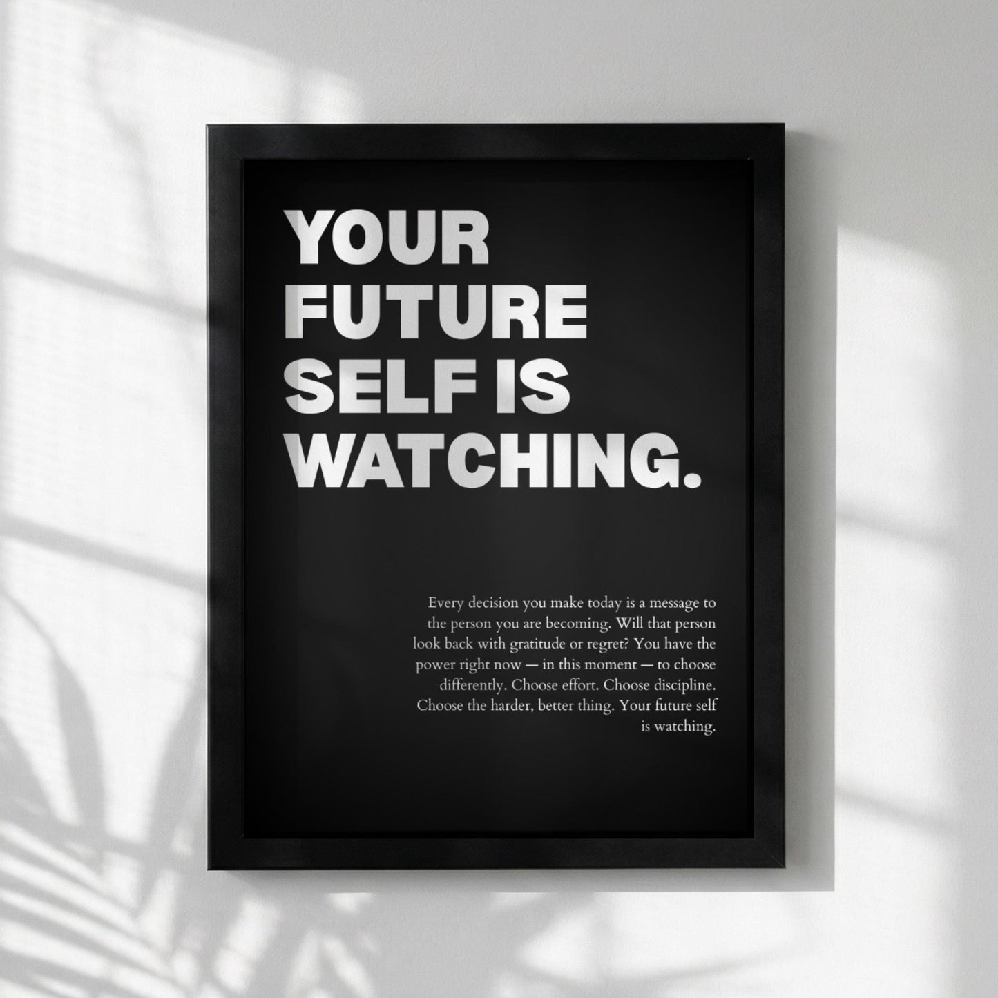 Your Future Self Is Watching Inspirational Poster | Accountability & Vision Wall Art | Motivational Office Print | Modern Home Decor