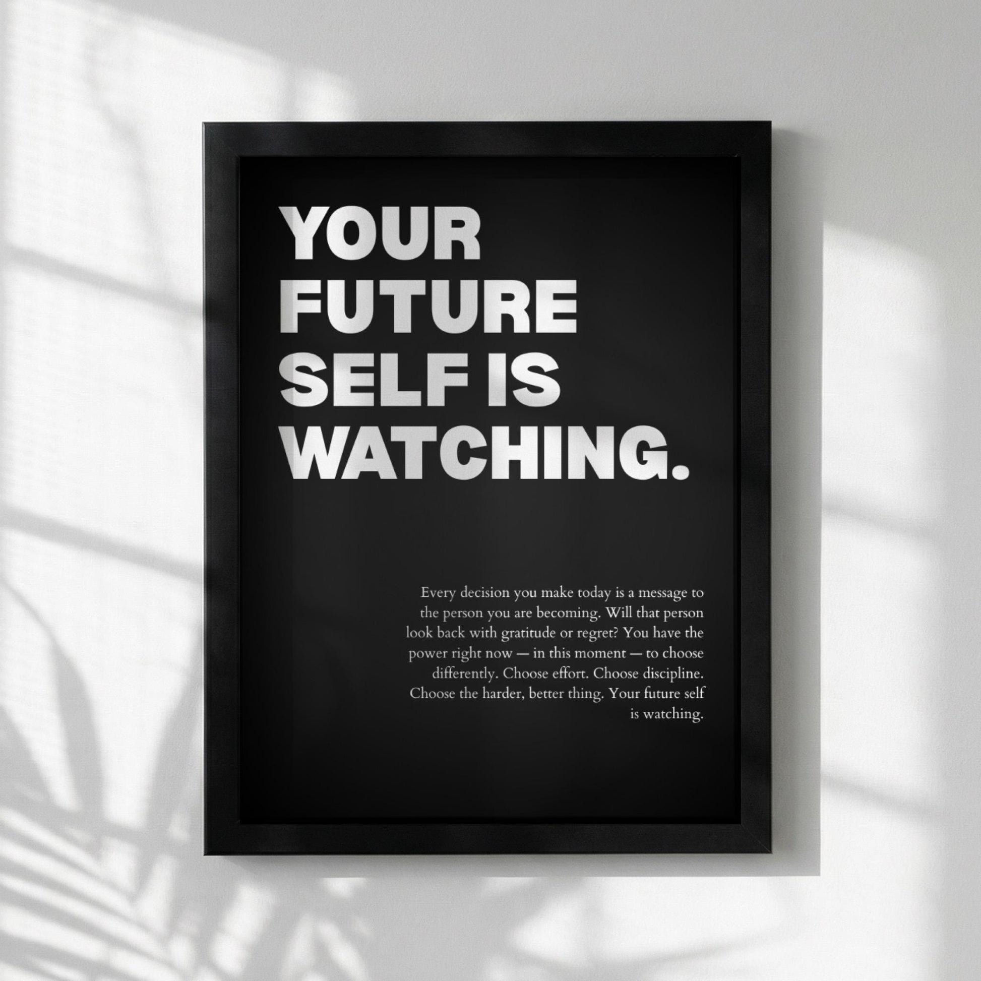 Your Future Self Is Watching Inspirational Poster | Accountability & Vision Wall Art | Motivational Office Print | Modern Home Decor