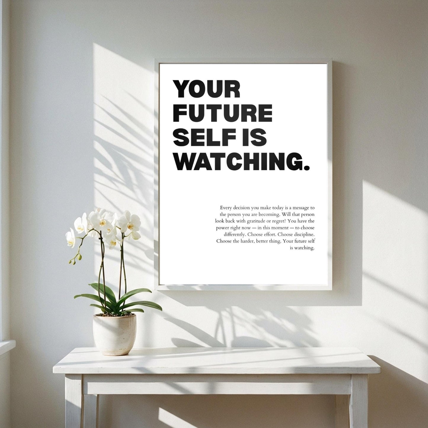 Your Future Self Is Watching Inspirational Minimalist Poster | Accountability & Vision Wall Art | Motivational Office Print | Modern White Home Decor
