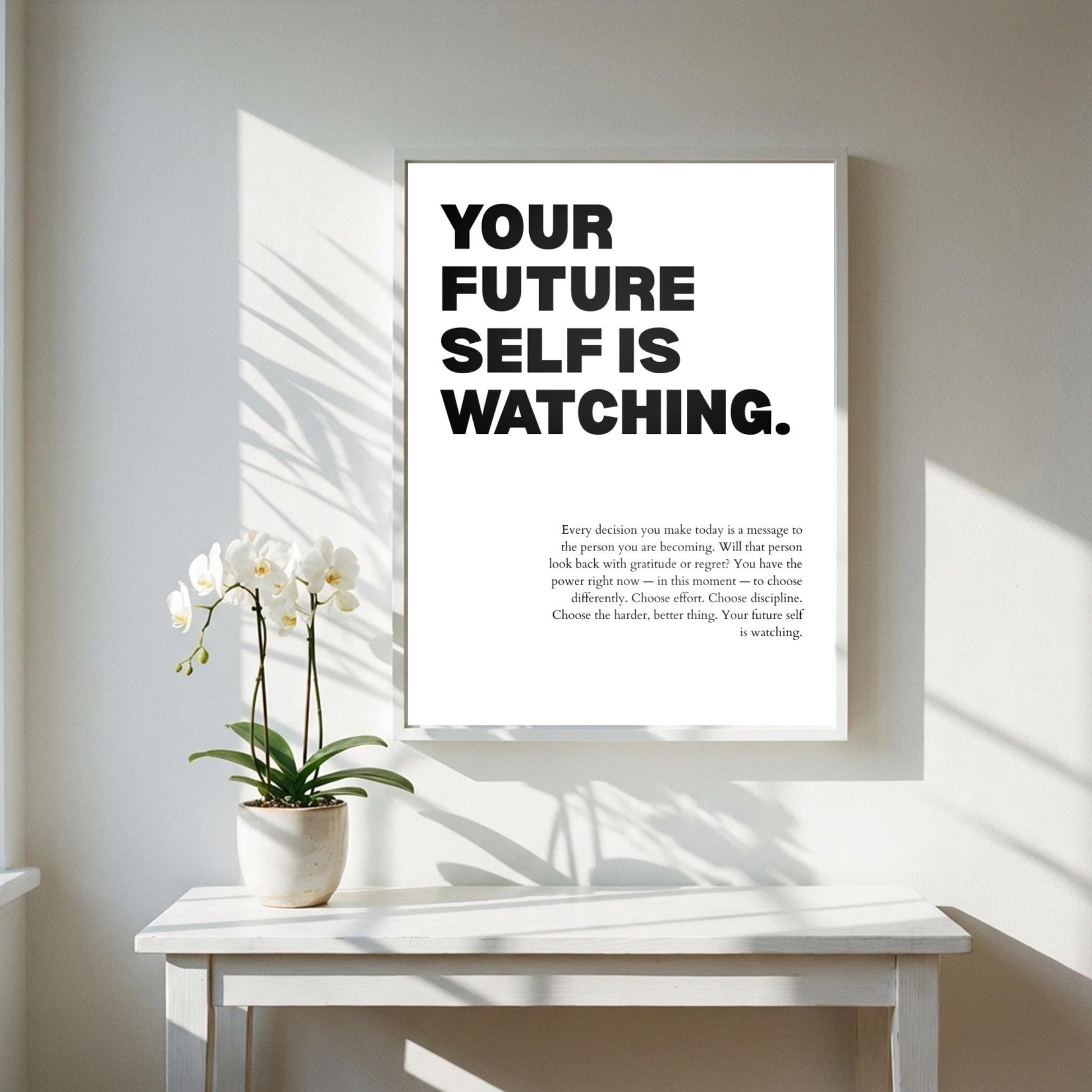 Your Future Self Is Watching Inspirational Minimalist Poster | Accountability & Vision Wall Art | Motivational Office Print | Modern White Home Decor