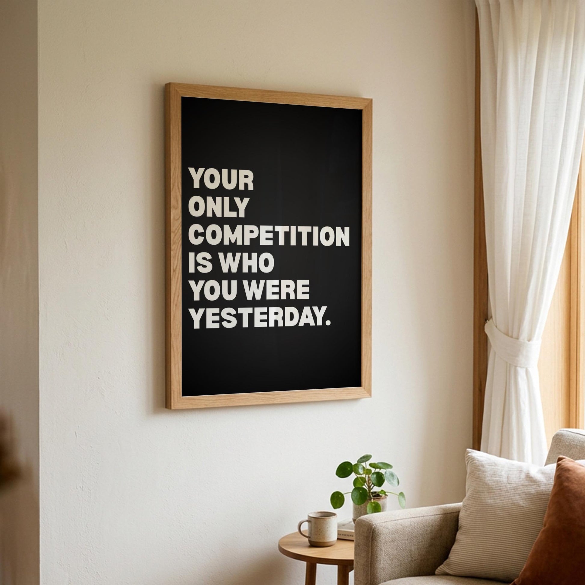 Your Only Competition Is You Inspirational Poster | Self-Improvement & Growth Wall Art | Motivational Office Print | Modern Home Decor