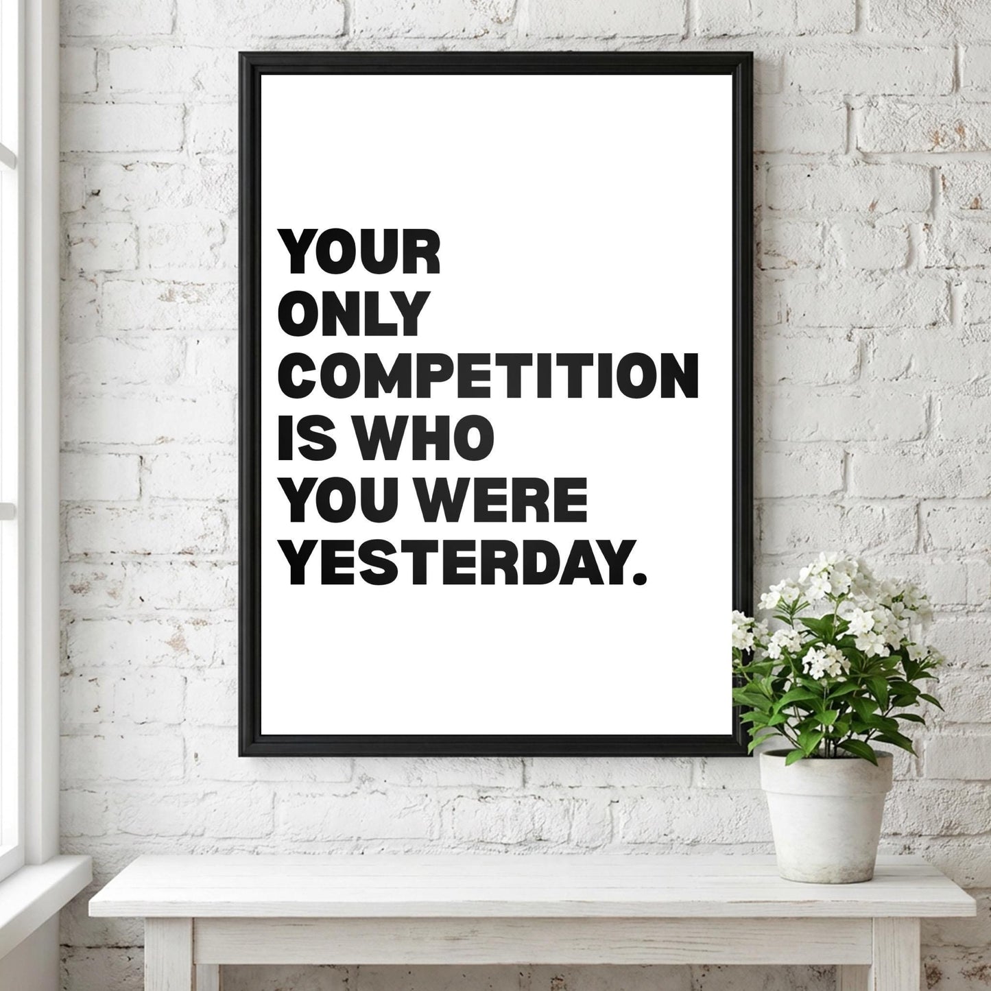 Your Only Competition Is You Inspirational Minimalist Poster | Self-Improvement & Growth Wall Art | Motivational Office Print | Modern White Home Decor