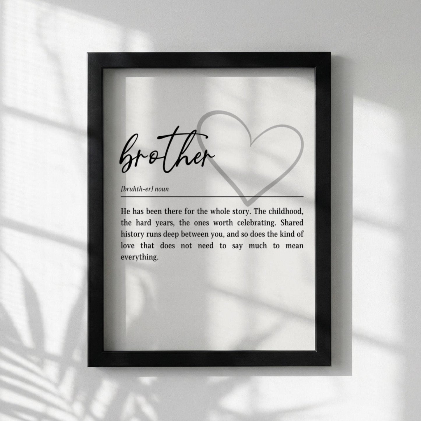 Brother Definition Print | Heart Wall Art | Meaningful Gift for Brother | Minimalist Typography