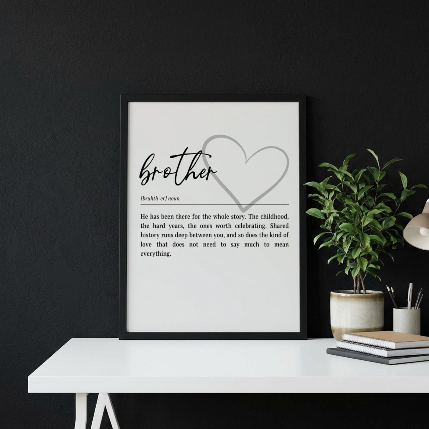 Brother Definition Print | Heart Wall Art | Meaningful Gift for Brother | Minimalist Typography