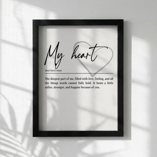 My Heart Definition Print | Romantic Wall Art | Minimalist Love Quote Poster