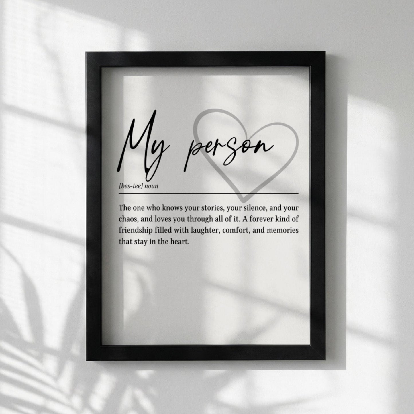 Best Friend Definition Print | "My Person" Quote Wall Art | Friendship Gift | Minimalist Typography Poster