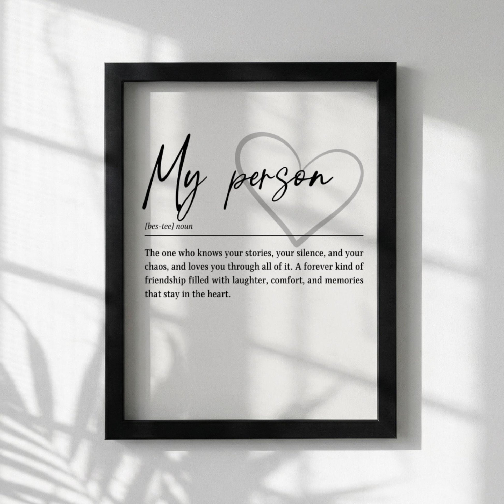 Best Friend Definition Print | "My Person" Quote Wall Art | Friendship Gift | Minimalist Typography Poster