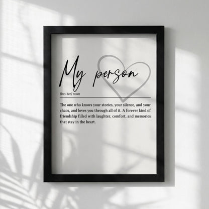 Best Friend Definition Print | "My Person" Quote Wall Art | Friendship Gift | Minimalist Typography Poster