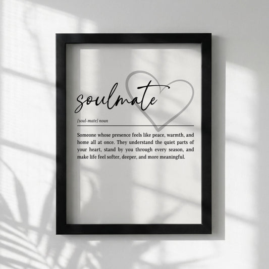 Soulmate Definition Print | Romantic Wall Art | Meaningful Gift | Minimalist Typography