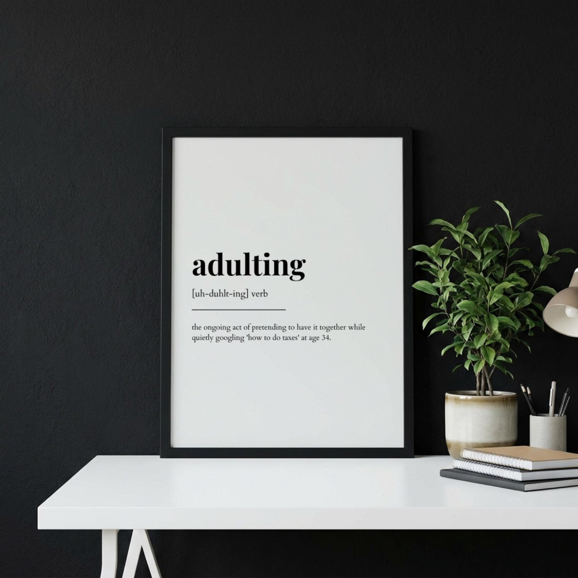 Adulting Definition Poster | Funny Adulting Meaning | Motivational Wall Art | Dictionary Style Print | Life Skills Poster