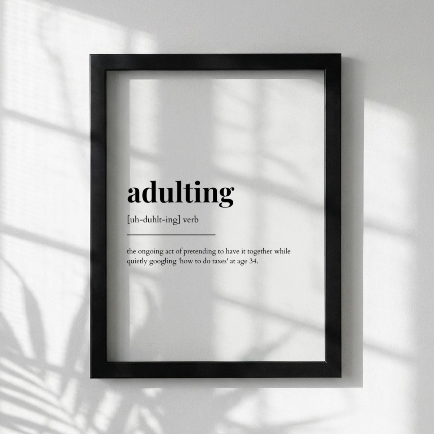 Adulting Definition Poster | Funny Adulting Meaning | Motivational Wall Art | Dictionary Style Print | Life Skills Poster
