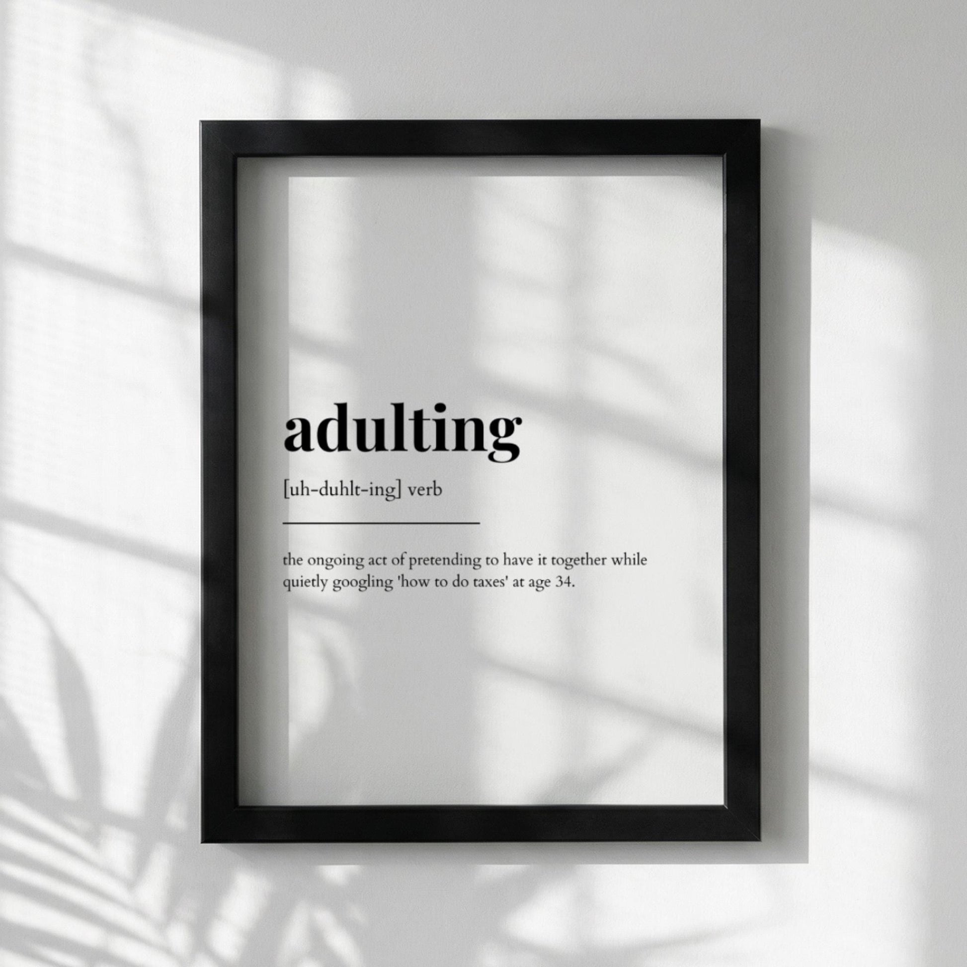 Adulting Definition Poster | Funny Adulting Meaning | Motivational Wall Art | Dictionary Style Print | Life Skills Poster