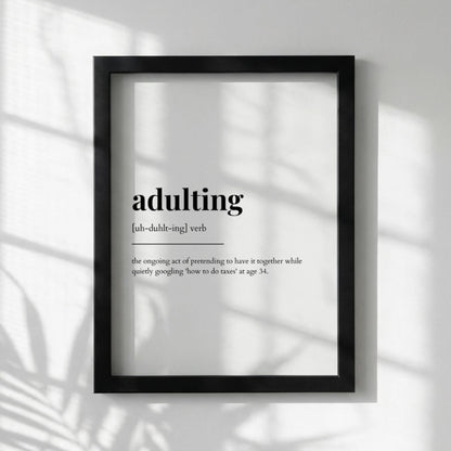 Adulting Definition Poster | Funny Adulting Meaning | Motivational Wall Art | Dictionary Style Print | Life Skills Poster