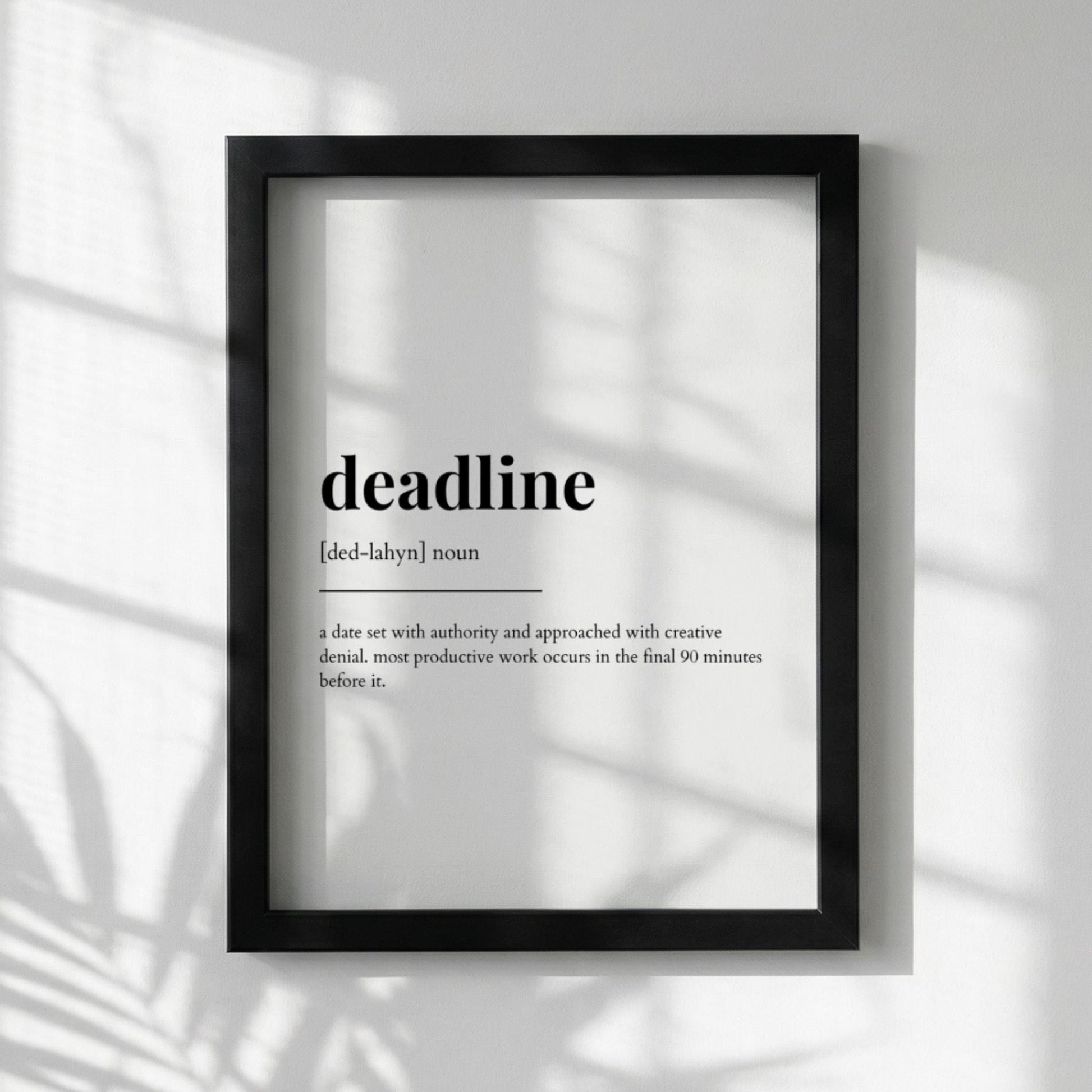 Deadline Definition Poster | Funny Deadline Meaning | Dictionary Style Wall Art | Motivational Quote Print | Office Decor