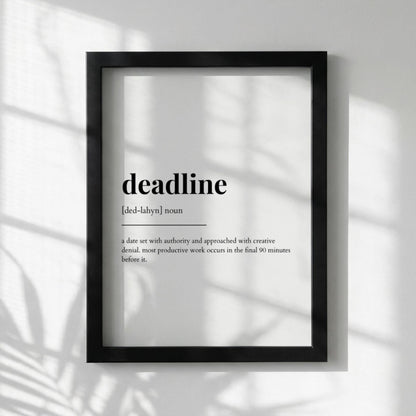 Deadline Definition Poster | Funny Deadline Meaning | Dictionary Style Wall Art | Motivational Quote Print | Office Decor