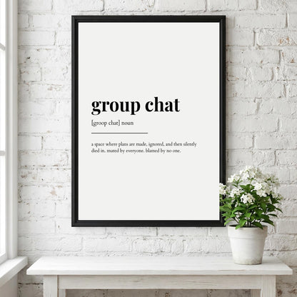 Group Chat Definition Poster | Funny Group Chat Meaning | Dictionary Style Wall Art | Motivational Quote Print | Humor Decor