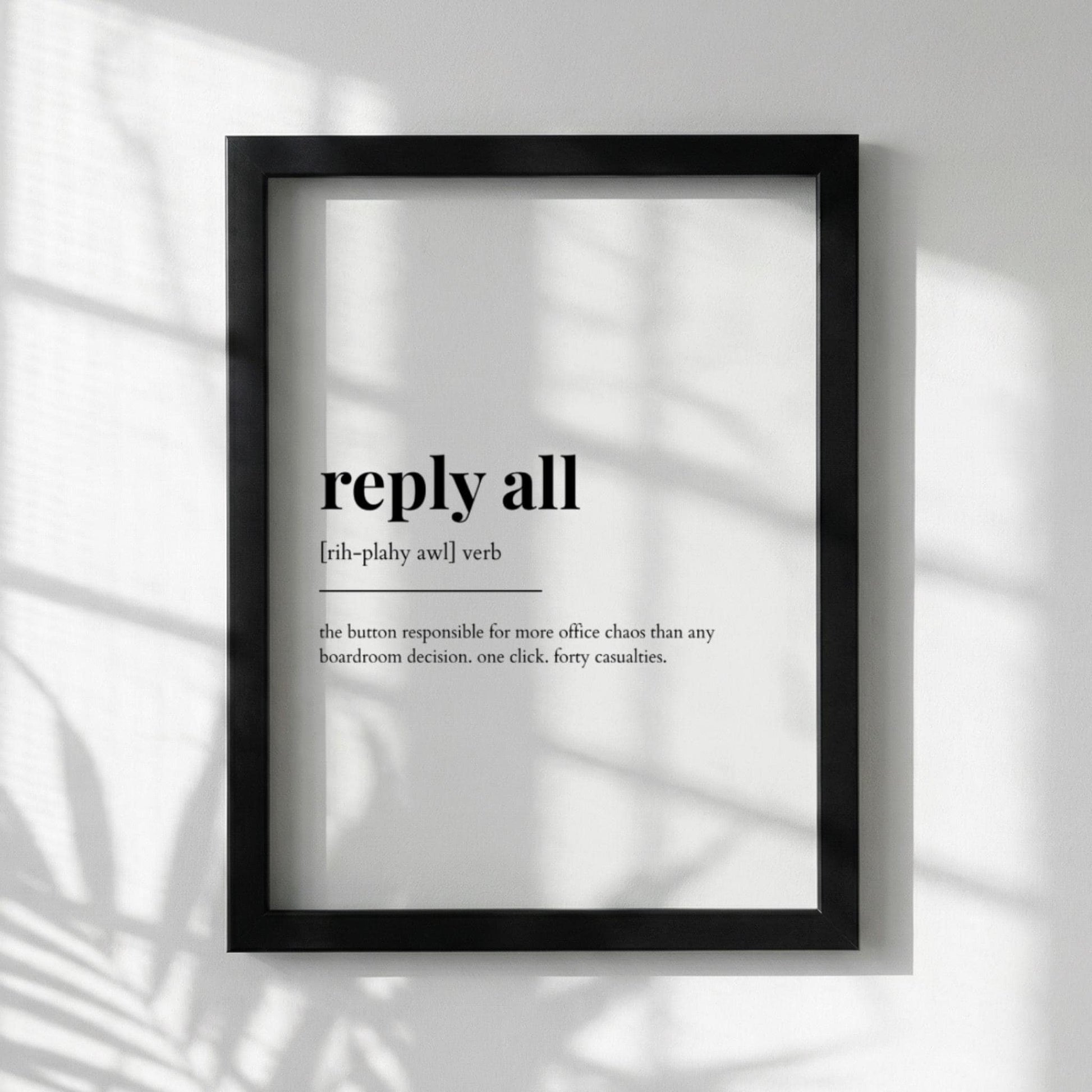 Reply All Definition Poster | Funny Reply All Meaning | Dictionary Style Wall Art | Motivational Quote Print | Office Humor