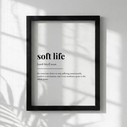 Soft Life Definition Poster | Funny Soft Life Meaning | Dictionary Style Wall Art | Motivational Quote Print | Self Care Decor