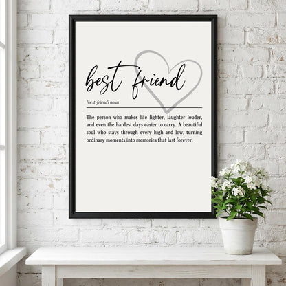 Best Friend Definition Print | Meaningful Friendship Quote Art | Minimalist Typography Decor | Gift for Bestie